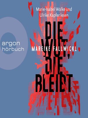 cover image of Die Wut, die bleibt (Ungekürzte Lesung)
